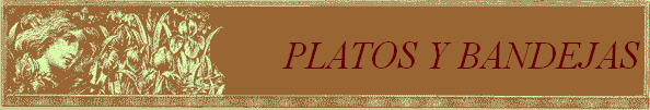 PLATOS Y BANDEJAS